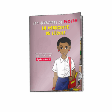 Bande dessinée MoYah Série N°004 – La mascotte de l’école