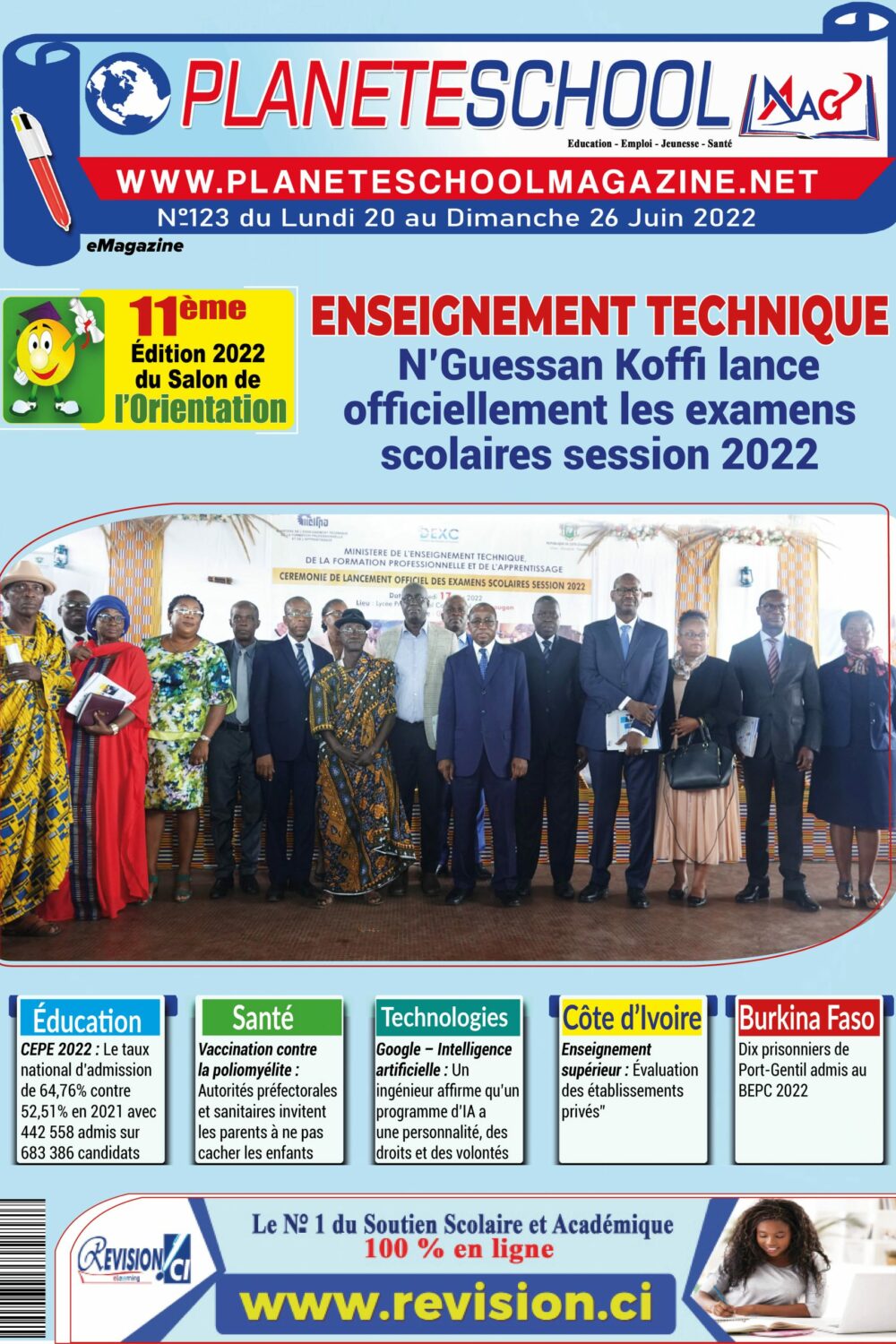 L’hebdo eMag de Planète School Magazine et TV de la semaine du lundi 20 au dimanche 26 Juin 2022