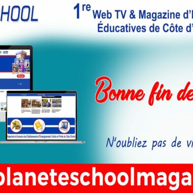 Côte d’Ivoire / Planète School Magazine vous souhaite à tous une bonne fin de semaine